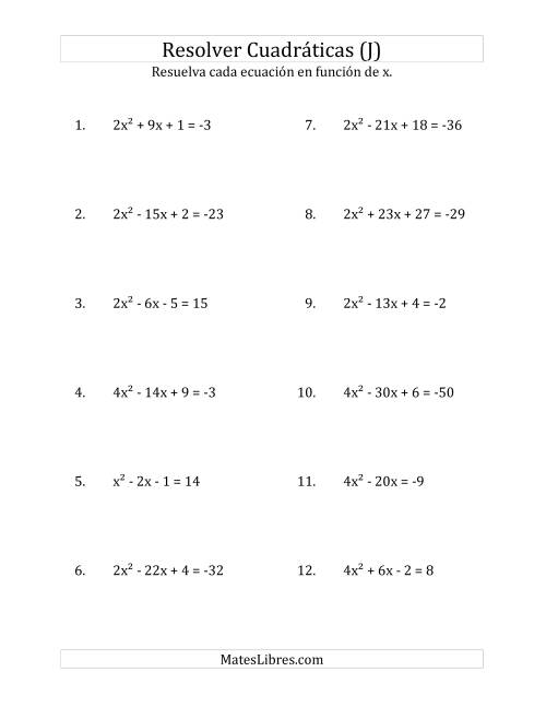 La hoja de ejercicios de Resolver Ecuaciones Cuadráticas Iguales a Un Número Entero, con Coeficientes Principales Menores que o Iguales a 4 (J)