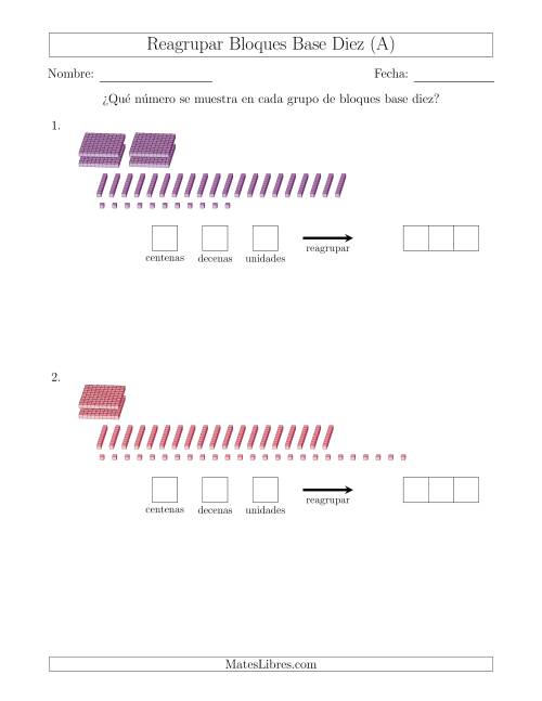 La hoja de ejercicios de Representar números que requieren reagrupar con bloques base diez (sin millares) (A)