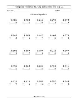 Multiplicar Milésimas de 3 Díg. por Enteros de 1 Díg.