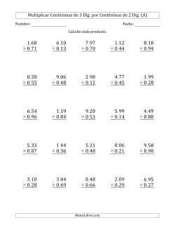 Multiplicar Centésimas de 3 Díg. por Centésimas de 2 Díg.