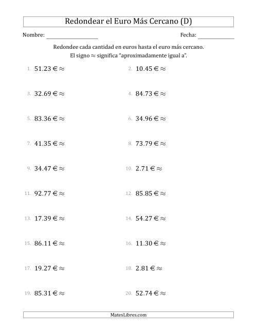 La hoja de ejercicios de Redondear a la cantidad múltiplo de 1 euro más cercana (D)