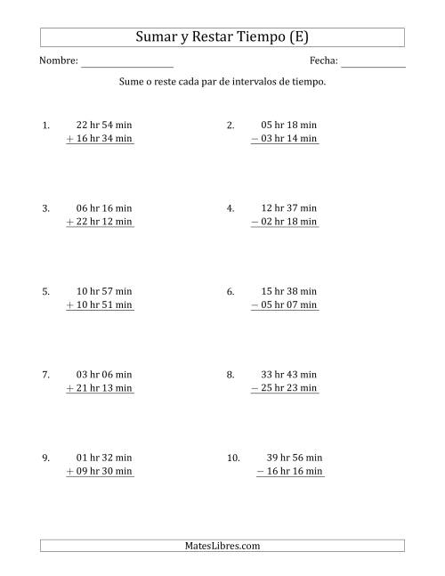 La hoja de ejercicios de Sumar y Restar Intervalos de Tiempo en Horas y Minutos (Formato Largo) (E)