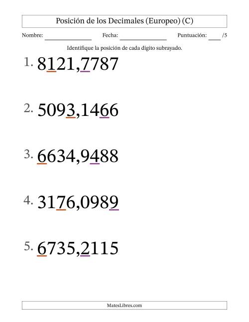 La hoja de ejercicios de Identificar Posición de Números con Decimales desde Las Diezmilésimas hasta Los Millares (Formato Grande), Formato Europeo (C)